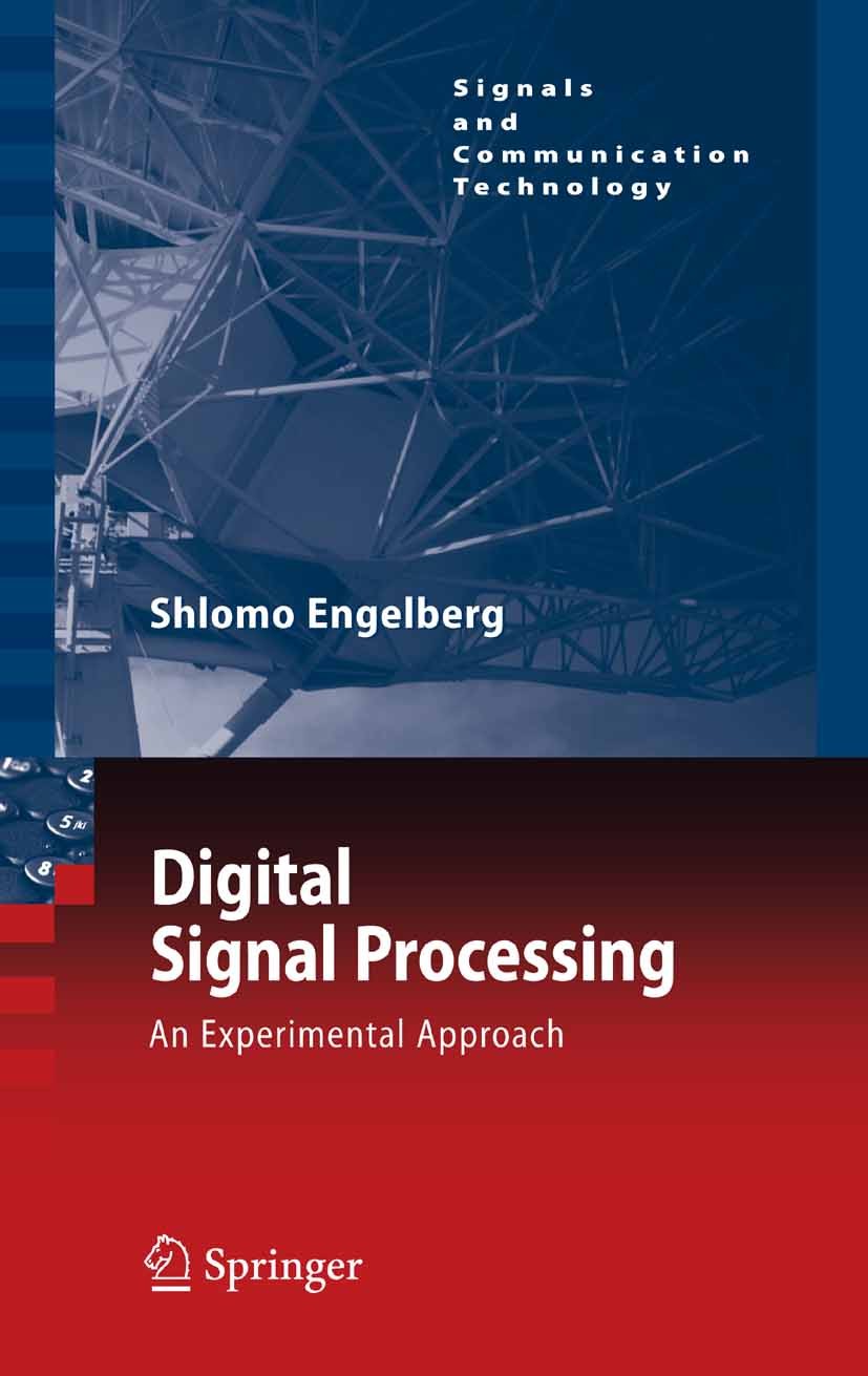 Digital Signal Processing: An Experimental Approach