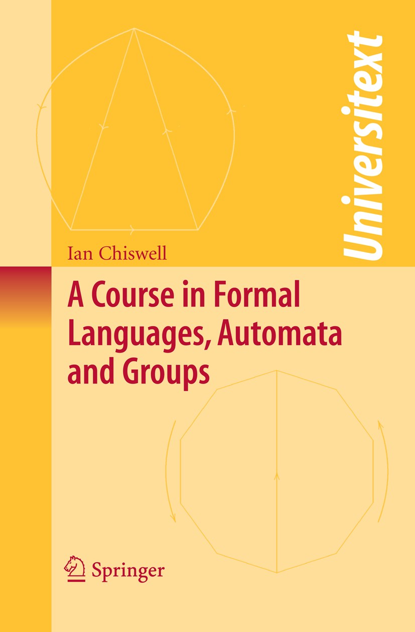 A Course in Formal Languages, Automata and Groups | SpringerLink