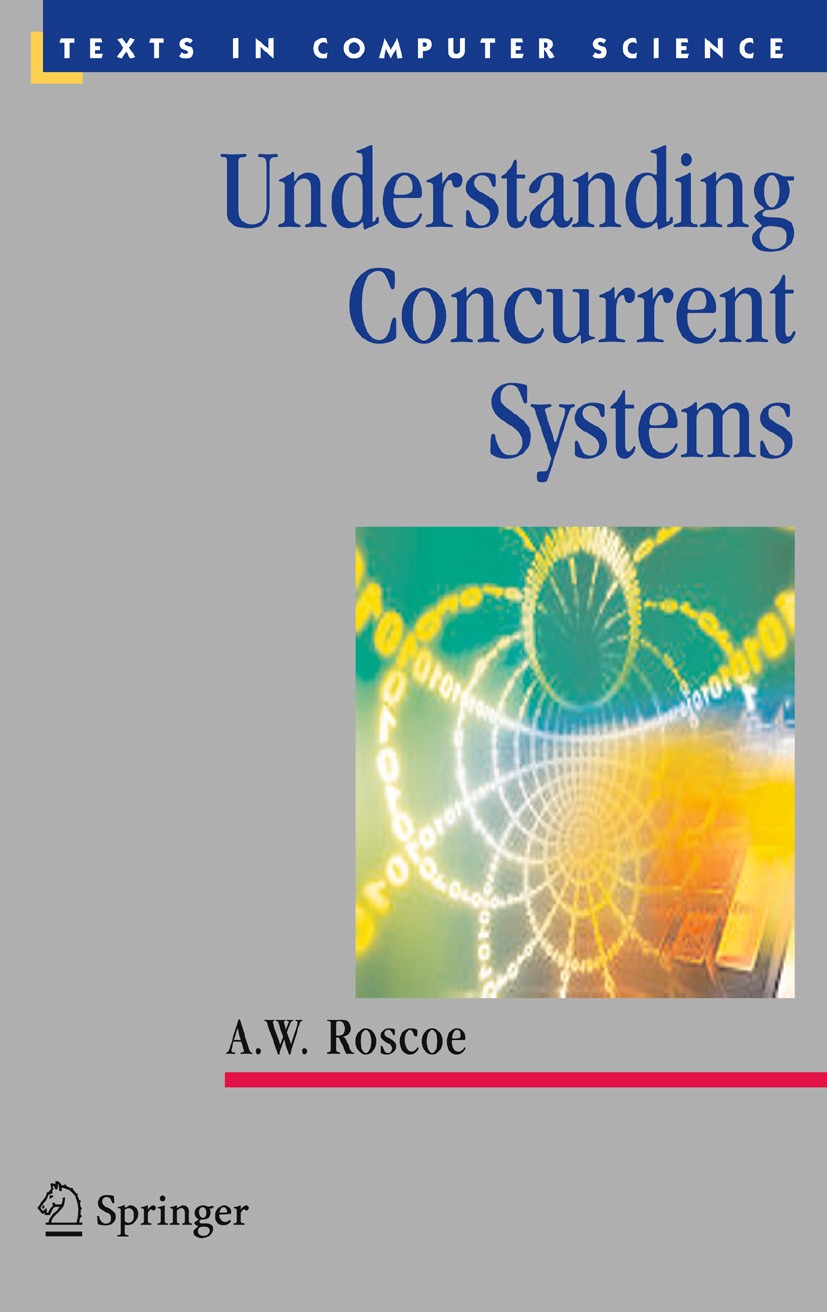 コンピュータ・IT Technology CAD Systems(Springer_Verlag) Understanding Concurrent Systems | SpringerLink