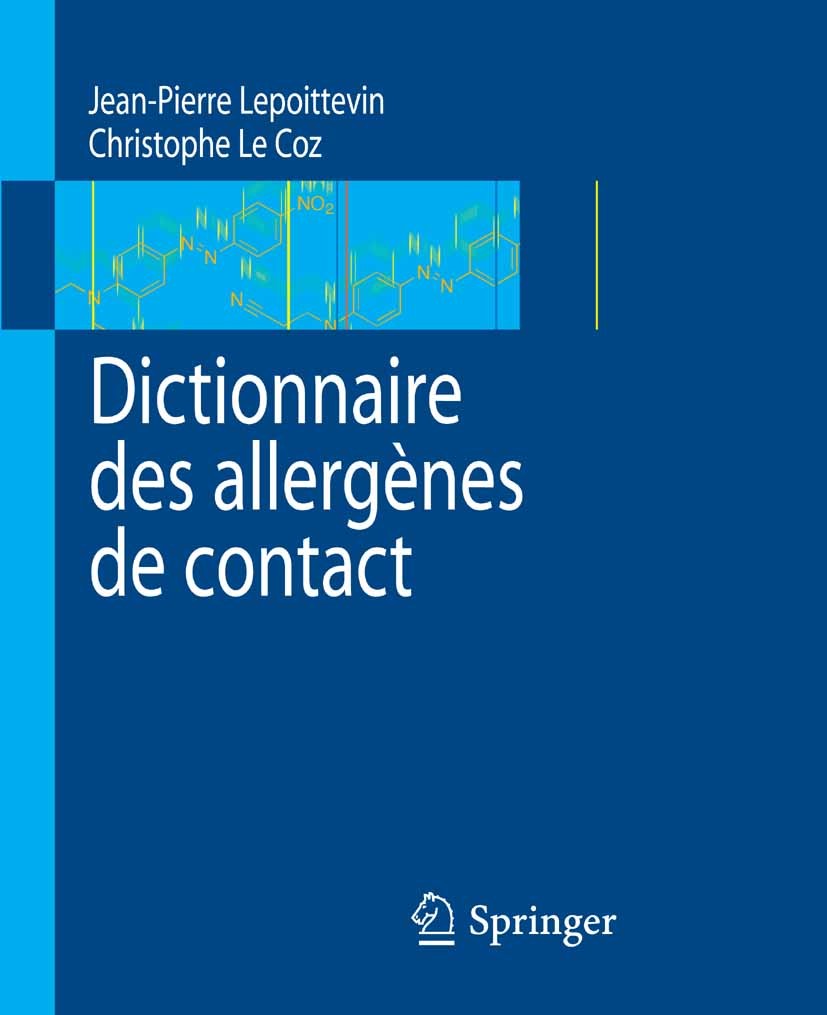 Dictionnaire des allergènes de contact: structures chimiques, sources et  références | SpringerLink
