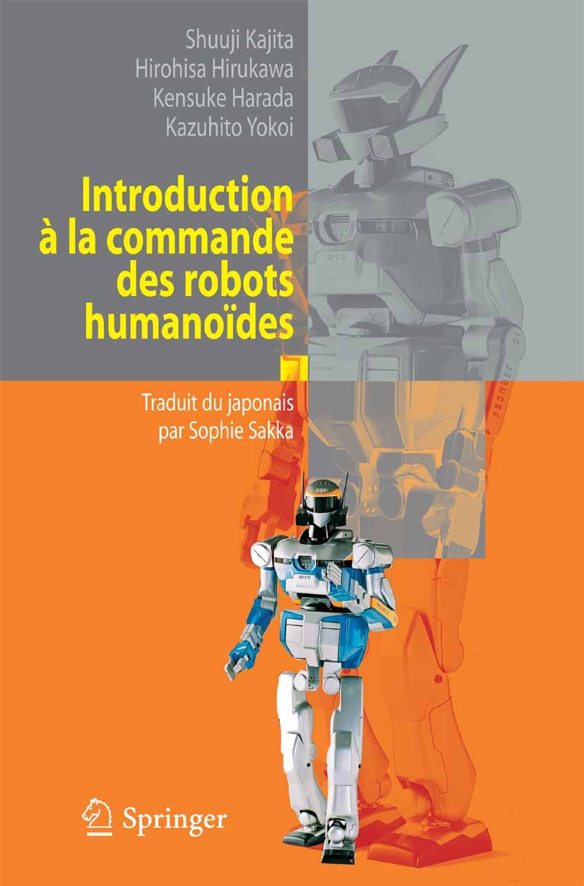 Introduction à la commande des robots humanoïdes: De la modélisation à la  génération du mouvement | SpringerLink