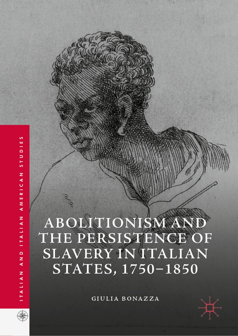 The Reverberations of the Abolitionist Debate in the Italian States |  SpringerLink