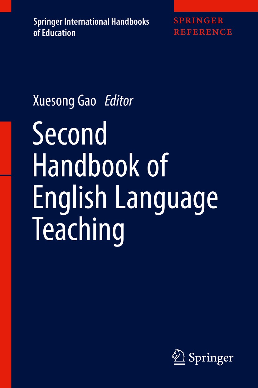 Second Handbook of English Language Teaching | SpringerLink Second Handbook of English Language Teaching | SpringerLink