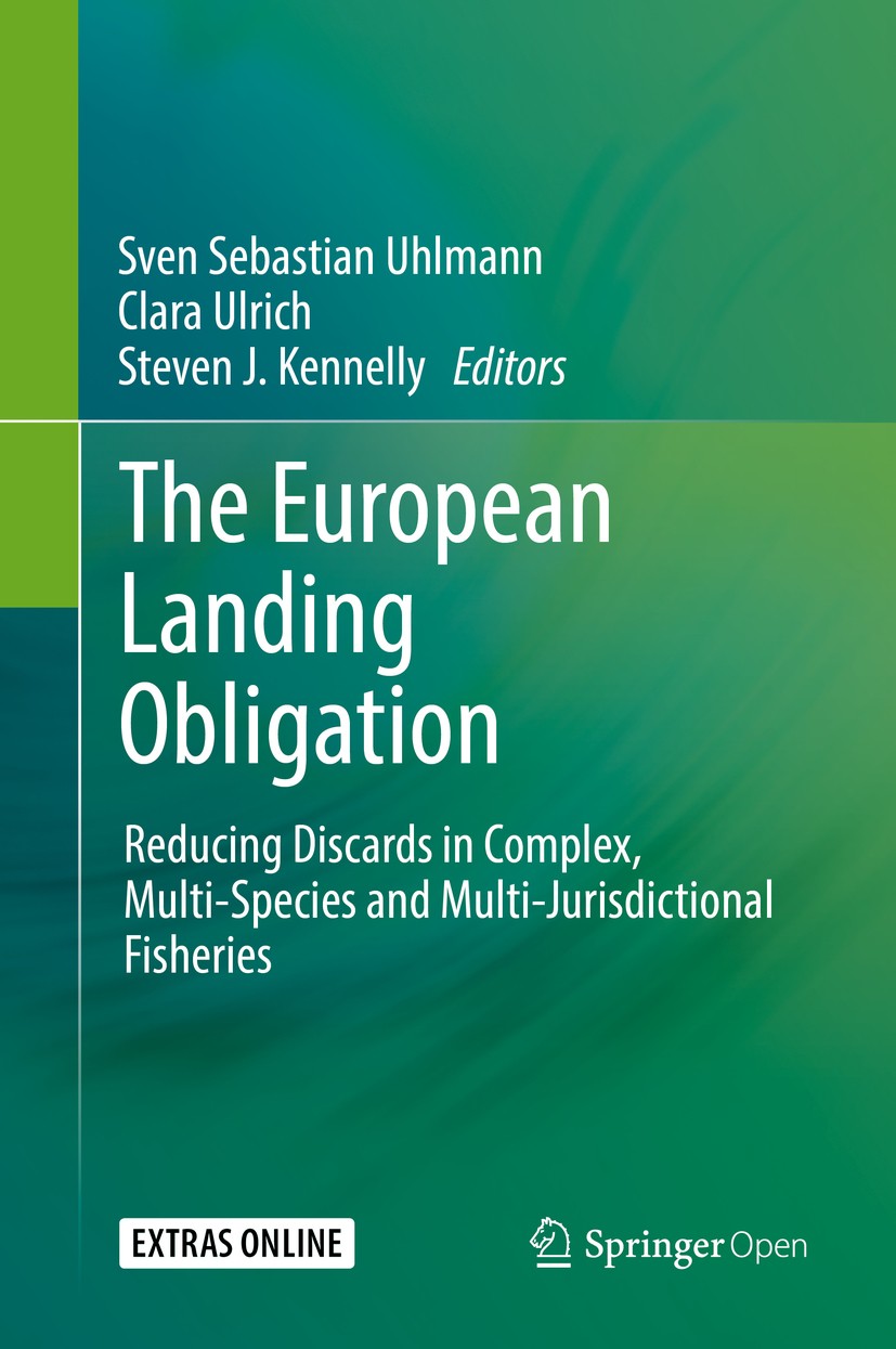Strategies Used Throughout the World to Manage Fisheries Discards – Lessons  for Implementation of the EU Landing Obligation