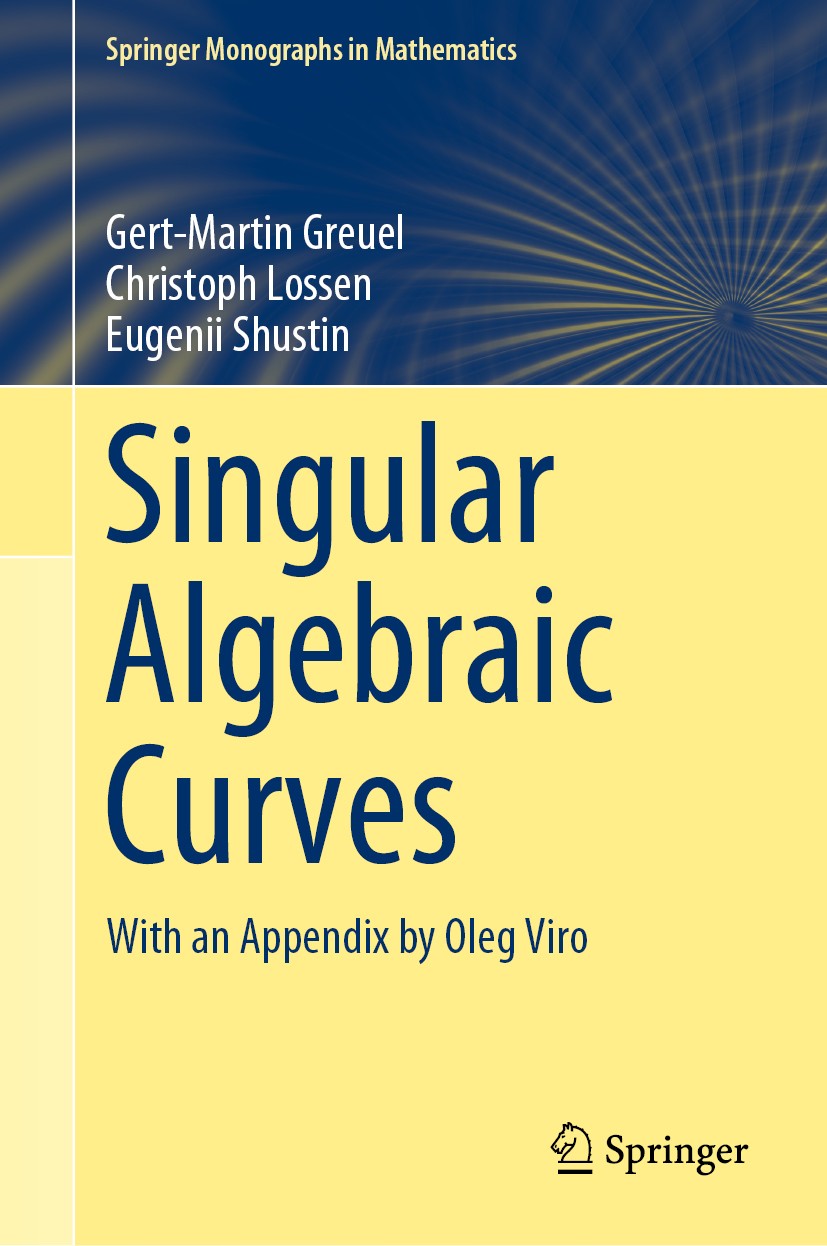 Singular Algebraic Curves: With an Appendix by Oleg Viro | SpringerLink Singular Algebraic Curves: With an Appendix by Oleg Viro | SpringerLink