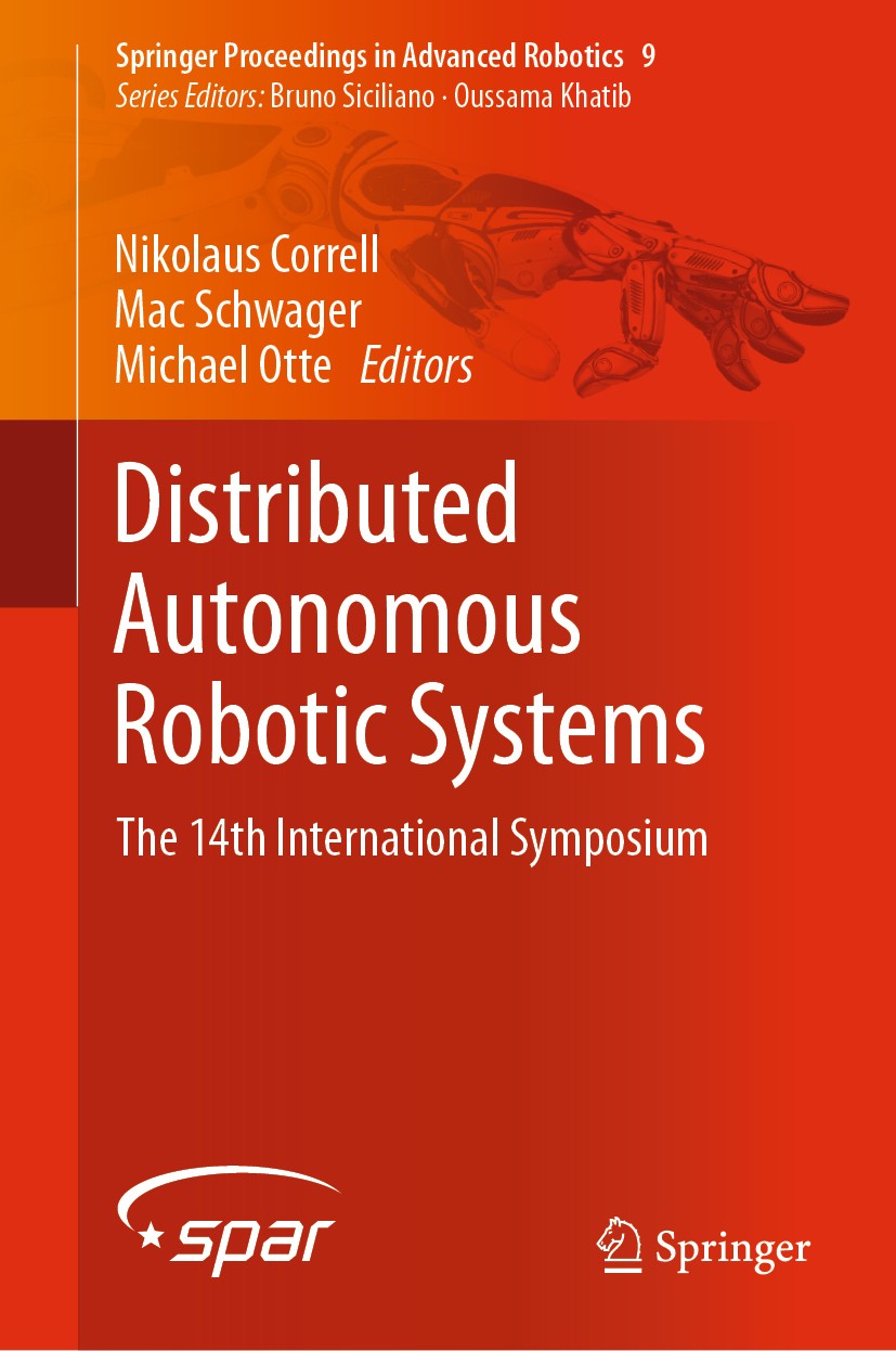 Distributed Autonomous Robotic Systems: The 14th International Symposium |  SpringerLink