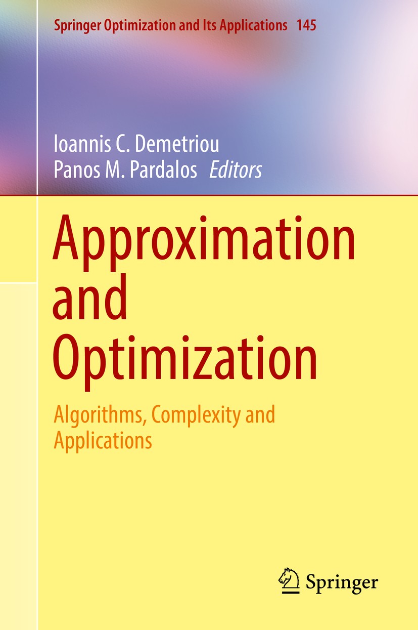 Approximation and Optimization: Algorithms, Complexity and