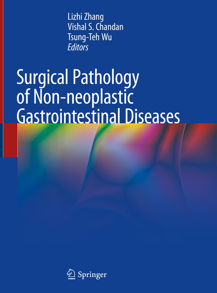 Surgical Pathology of Non-neoplastic Gastrointestinal