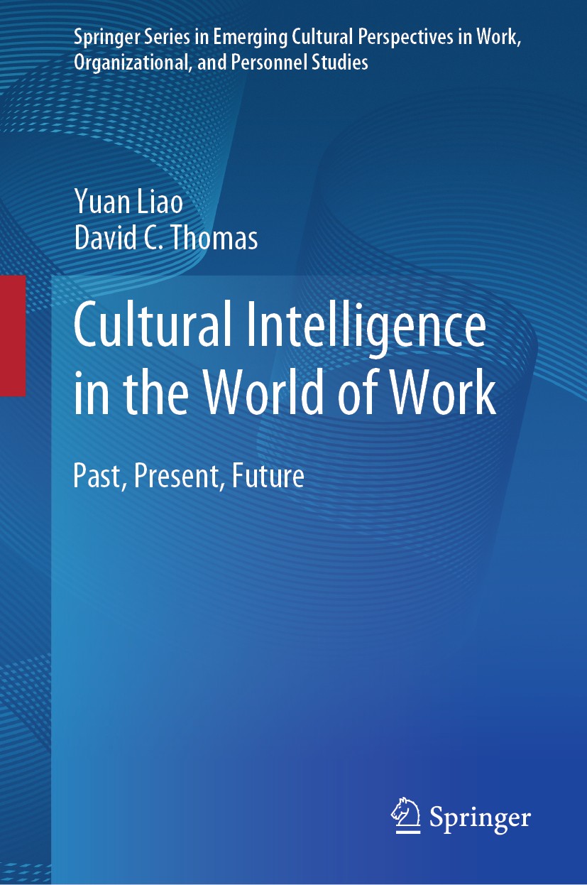 Cultural Intelligence in the World of Work: Past, Present