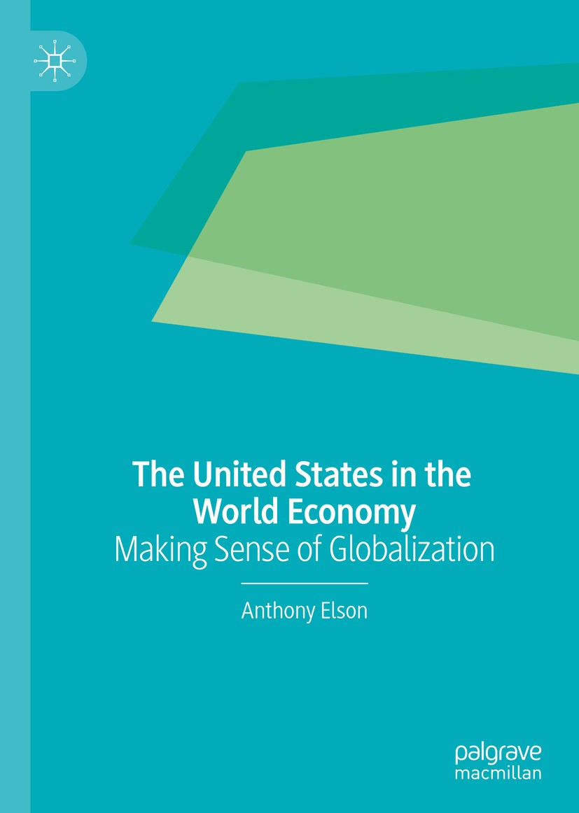 The United States in the World Economy: Making Sense of