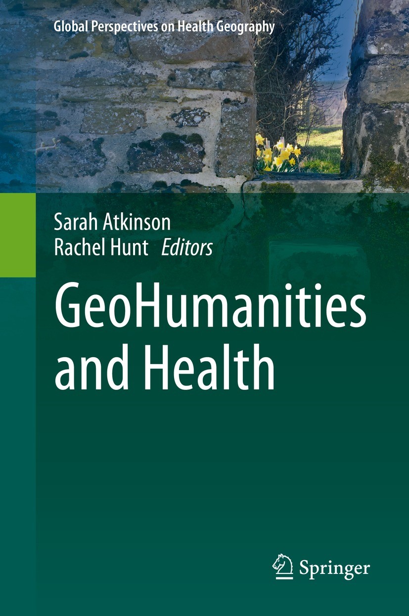 un Geohumanities e salute prospettive globali sulla salute Geografia Copertina rigida 