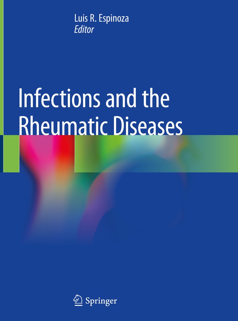 Infections and the Rheumatic Diseases | SpringerLink