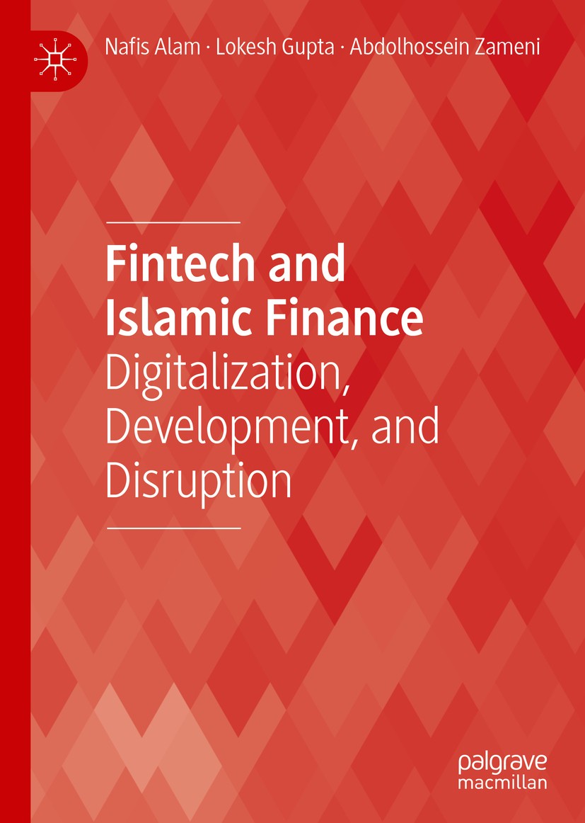 Fintech and Islamic Finance: Digitalization, Development and Disruption |  SpringerLink