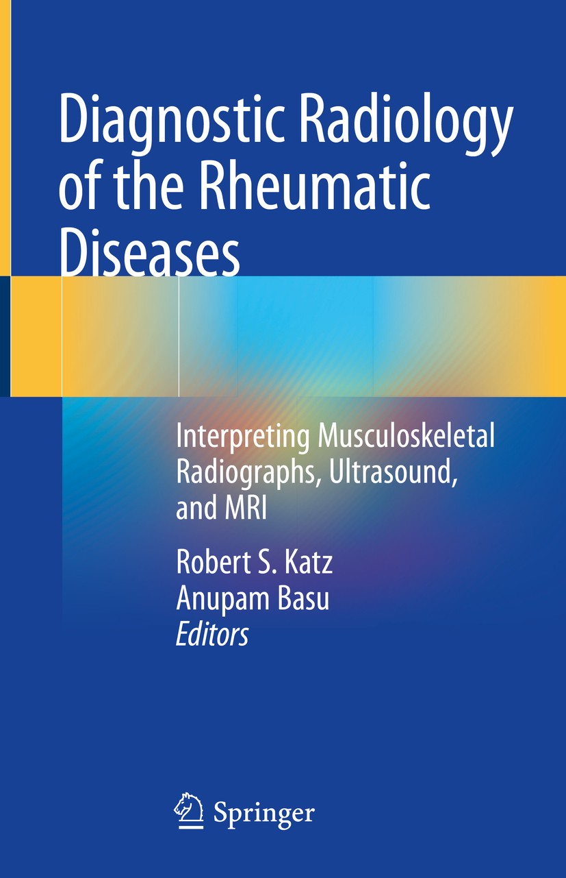 Diagnostic Radiology of the Rheumatic Diseases: Interpreting