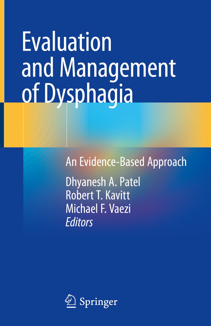 Evaluation and Management of Dysphagia: An Evidence-Based