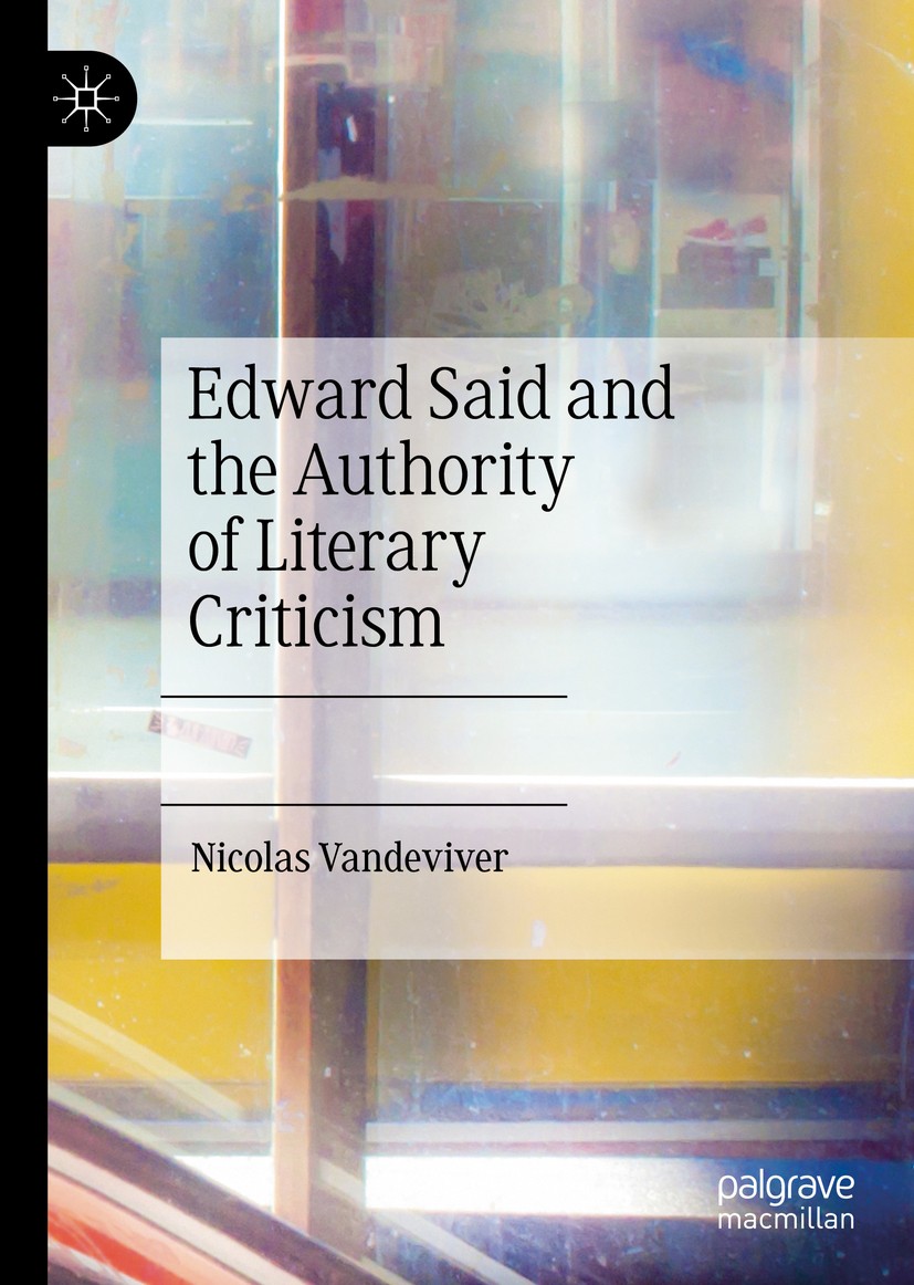 Edward Said and the Authority of Literary Criticism | Springer Nature Link  (formerly SpringerLink)
