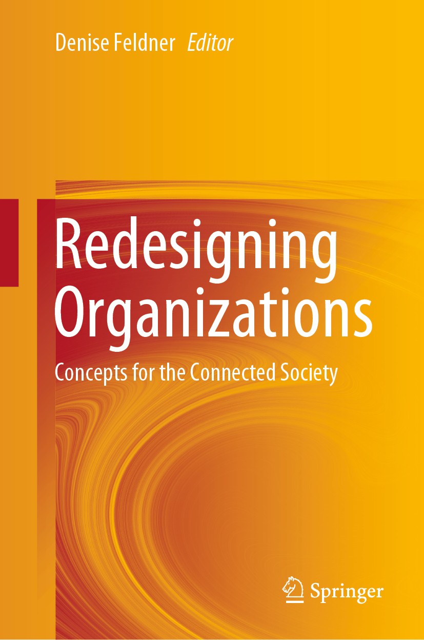 Redesigning Organizations: Concepts for the Connected