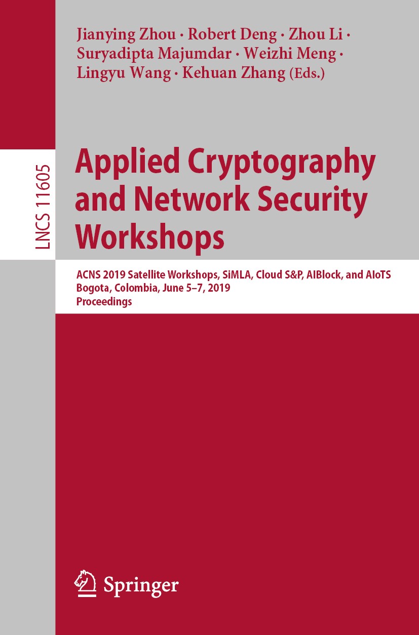 Applied Cryptography and Network Security Workshops: ACNS 2019 