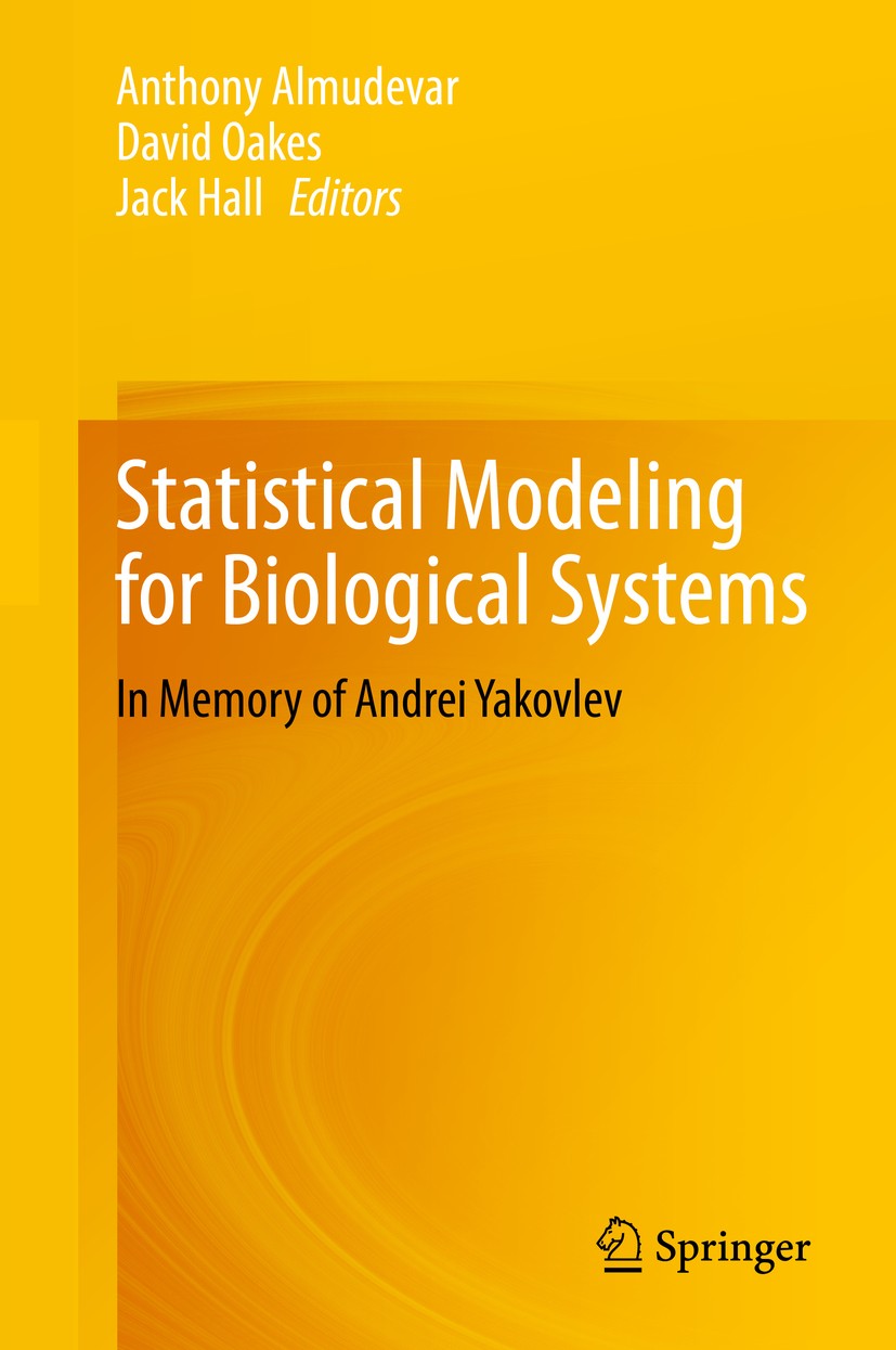 Statistical Modeling for Biological Systems: In Memory of Andrei