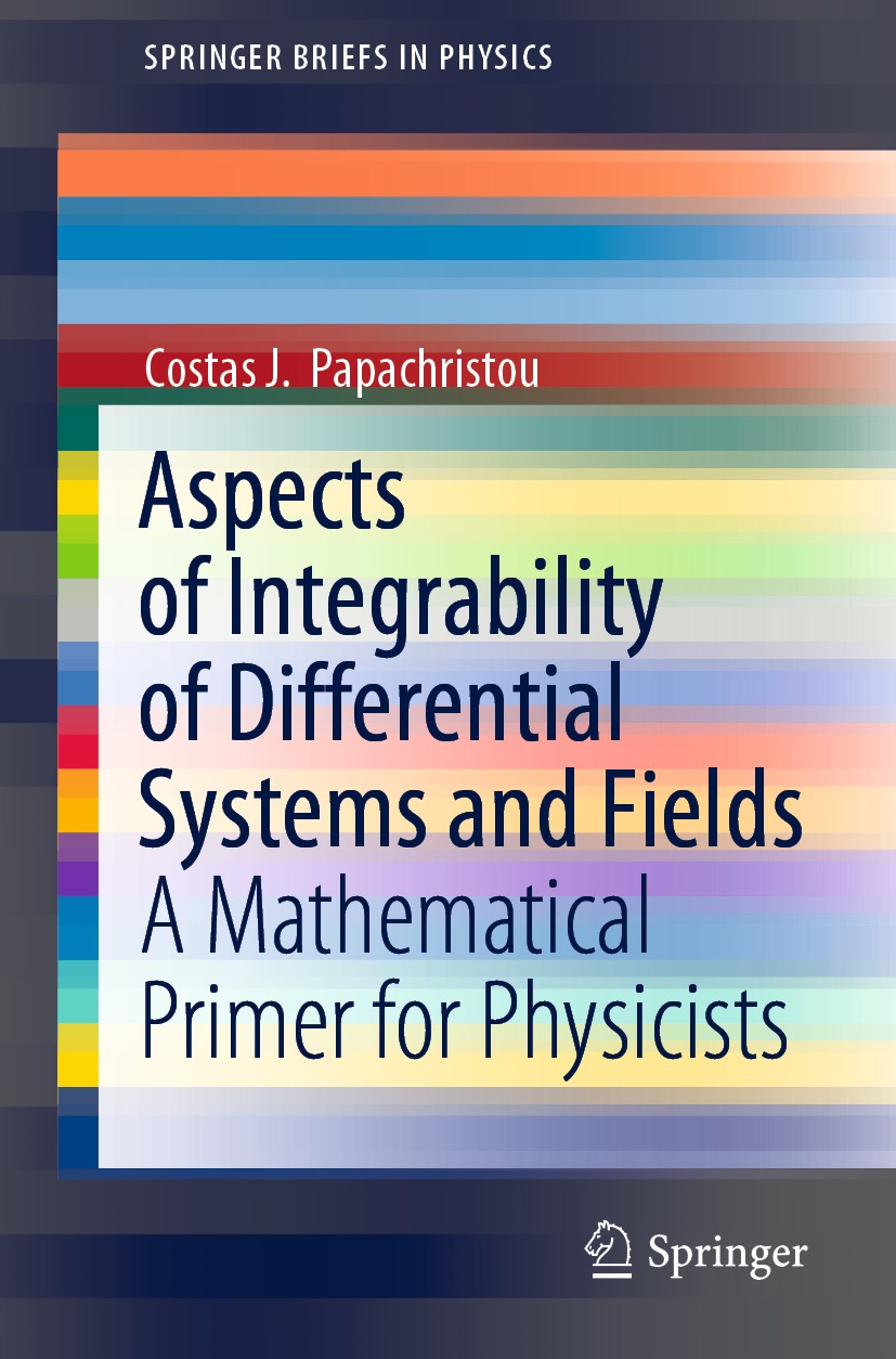 Aspects of Integrability of Differential Systems and Fields: A Mathematical  Primer for Physicists | SpringerLink