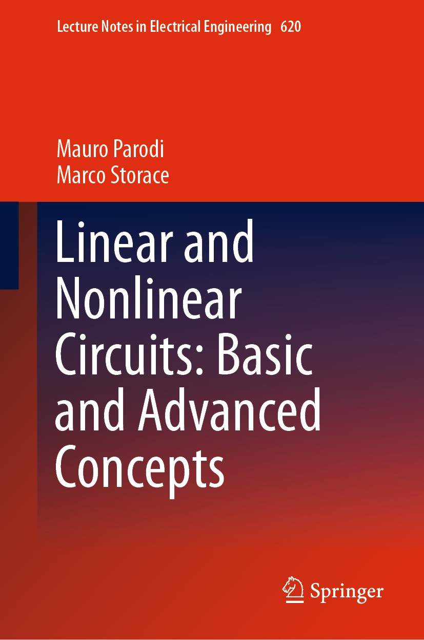 その他 Linear and Nonlinear Circuits Linear and Nonlinear Circuits: Basic and Advanced Concepts: Volume