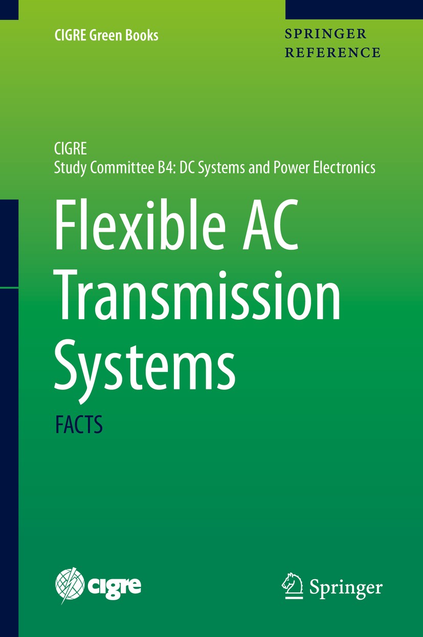 Flexible AC Transmission Systems: FACTS | SpringerLink