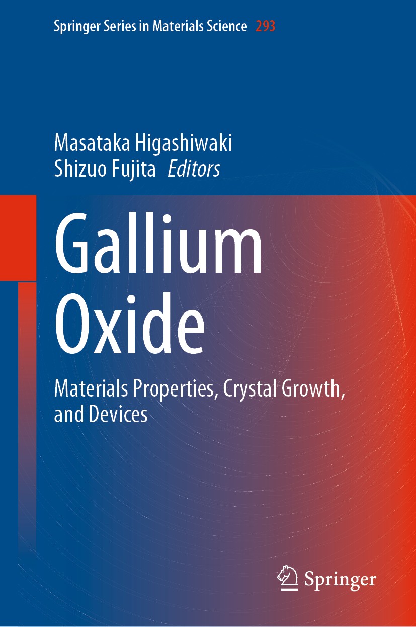 Gallium Oxide: Materials Properties, Crystal Growth, and Devices |  SpringerLink