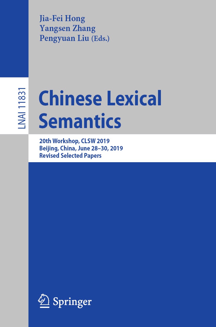 Chinese Lexical Semantics: 20th Workshop, CLSW 2019, Beijing