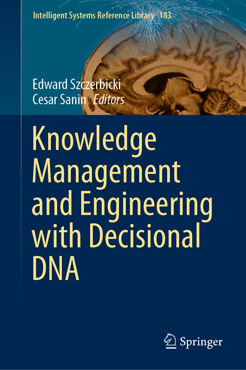 Smart Innovation Engineering Using Set Of Experience And Decisional Dna Springerlink