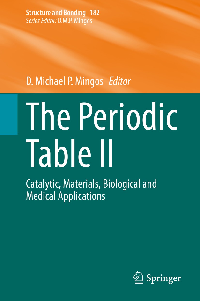 The Periodic Table II: Catalytic, Materials, Biological and