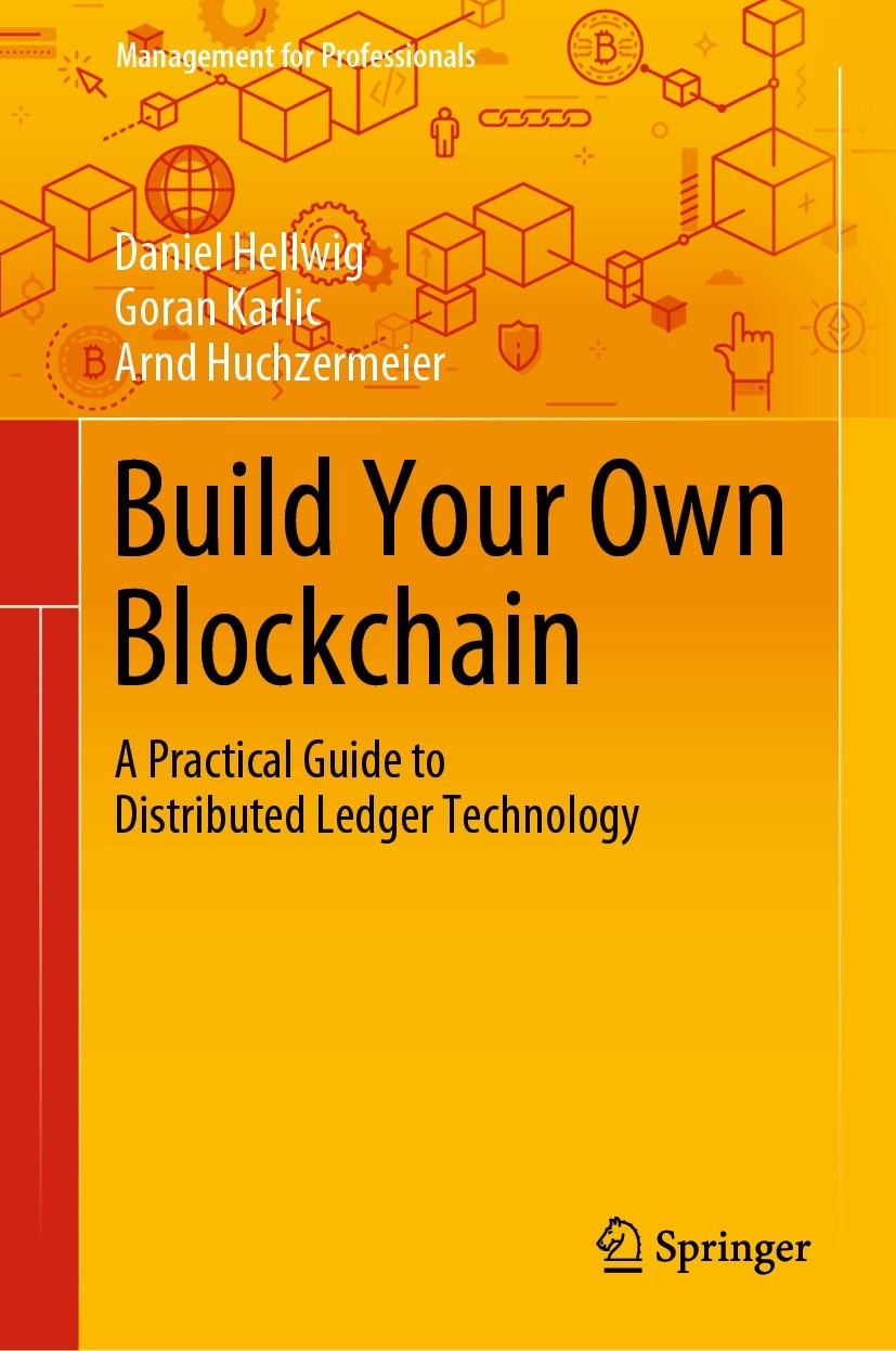 Build Your Own Blockchain: A Practical Guide to Distributed Ledger  Technology | Springer Nature Link (formerly SpringerLink)