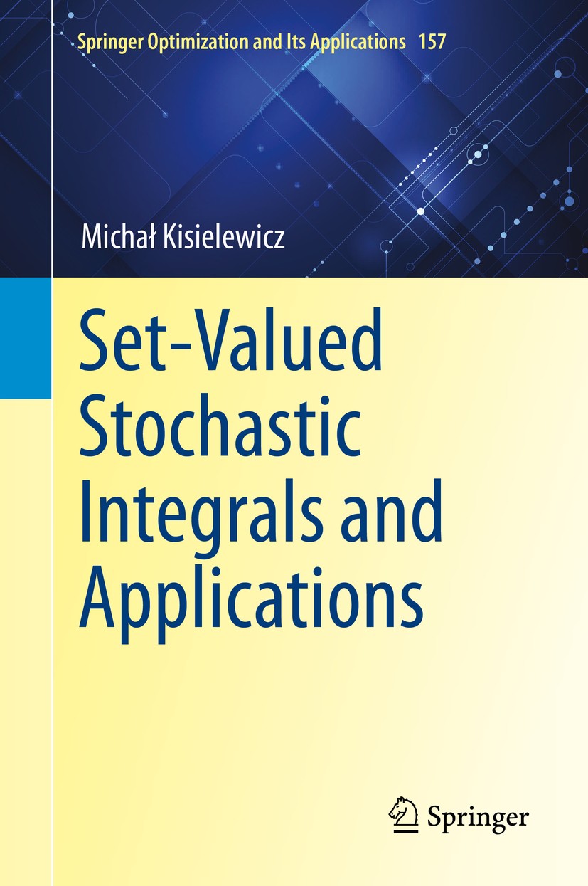 Set-Valued Stochastic Integrals and Applications | SpringerLink