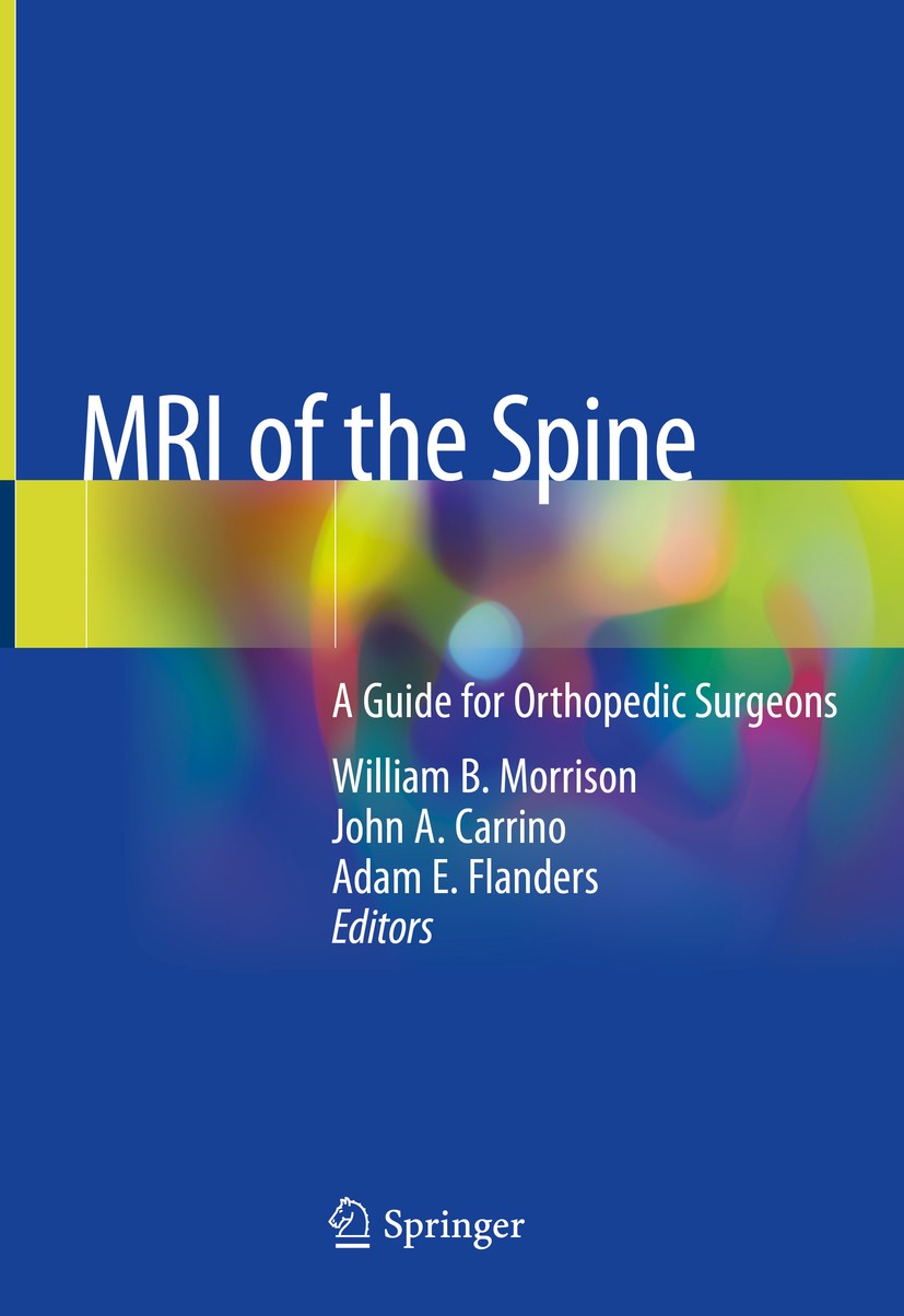 MRI of the Spine: A Guide for Orthopedic Surgeons | SpringerLink