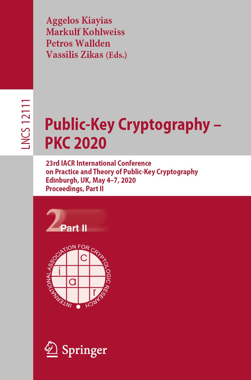 Public-Key Cryptography – PKC 2020: 23rd IACR International 