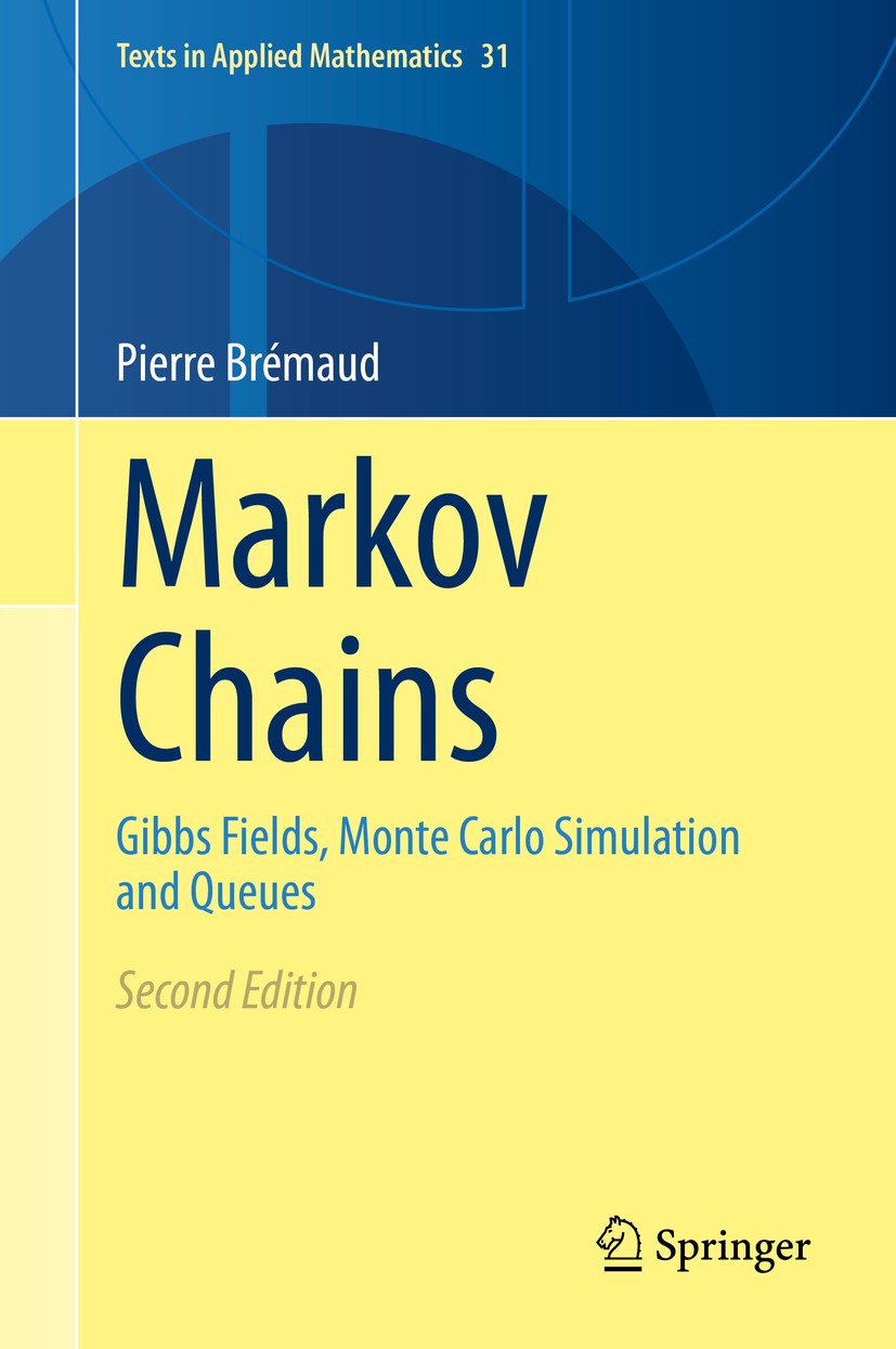 Markov Chains: Gibbs Fields, Monte Carlo Simulation and