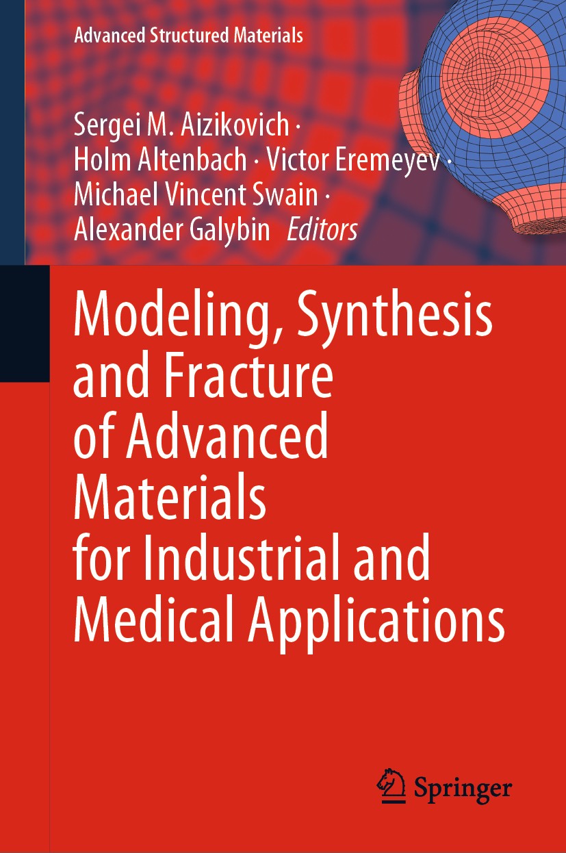 Modeling, Synthesis and Fracture of Advanced Materials for 