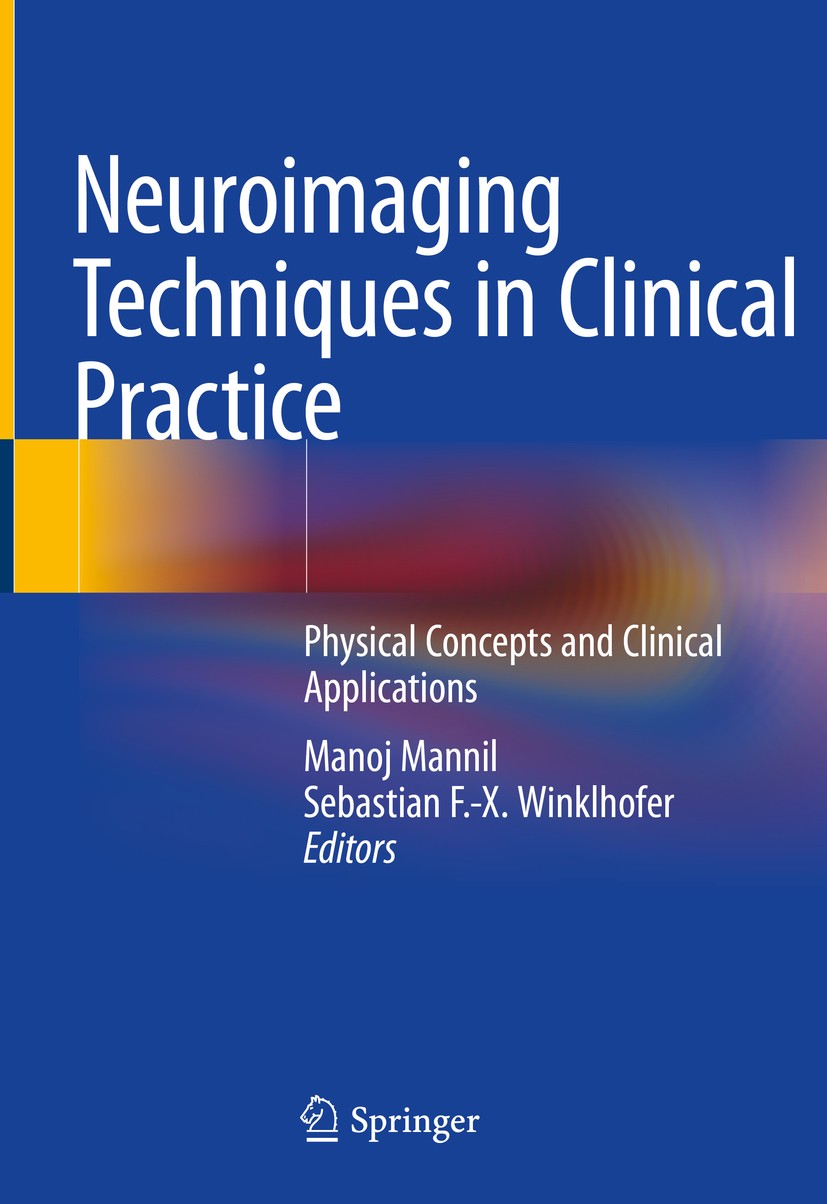 Neuroimaging Techniques in Clinical Practice: Physical
