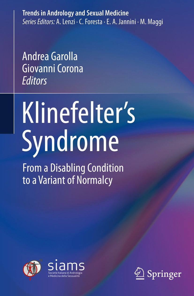 Klinefelter's Syndrome: From a Disabling Condition to a Variant of Normalcy  | SpringerLink