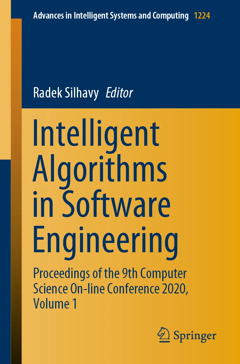 Intelligent Algorithms in Software Engineering - Proceedings of the 9th Computer Science On-line Conference 2020, Vol. 1