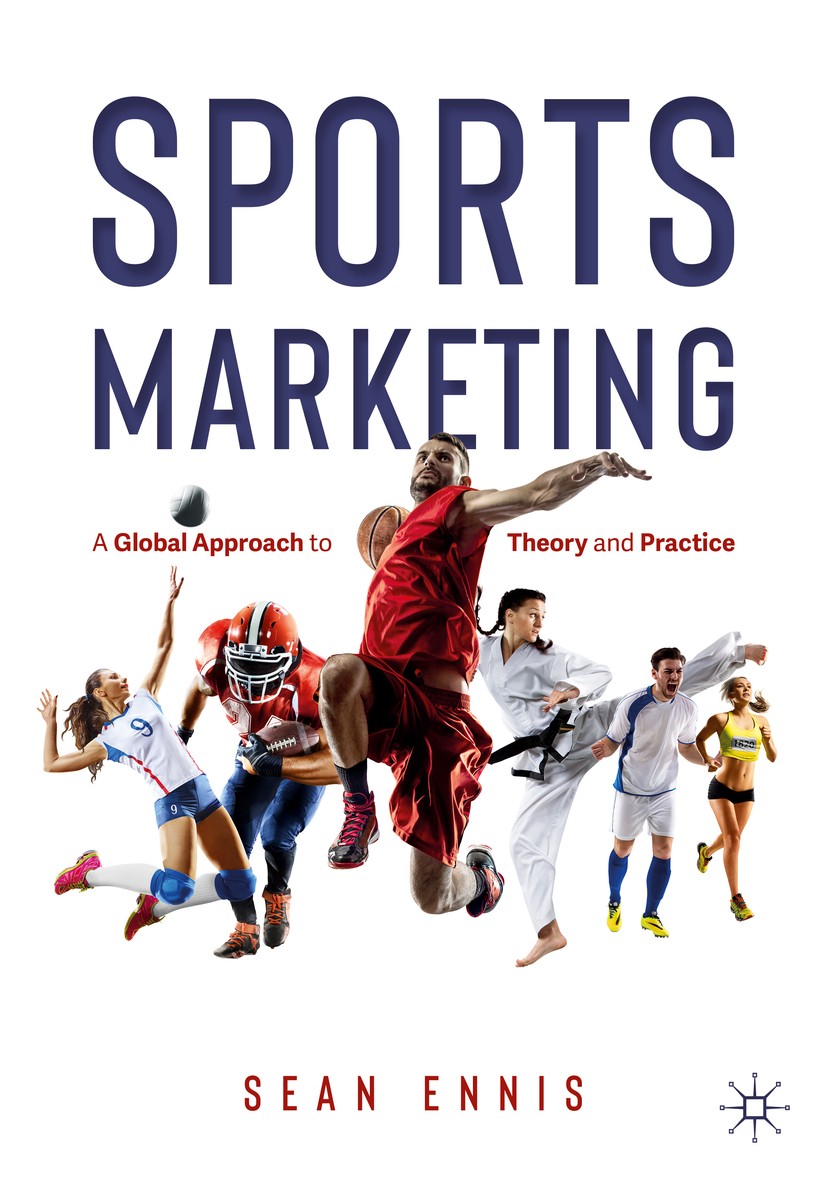 Sports Marketing A Global Approach to Theory and Practice SpringerLink