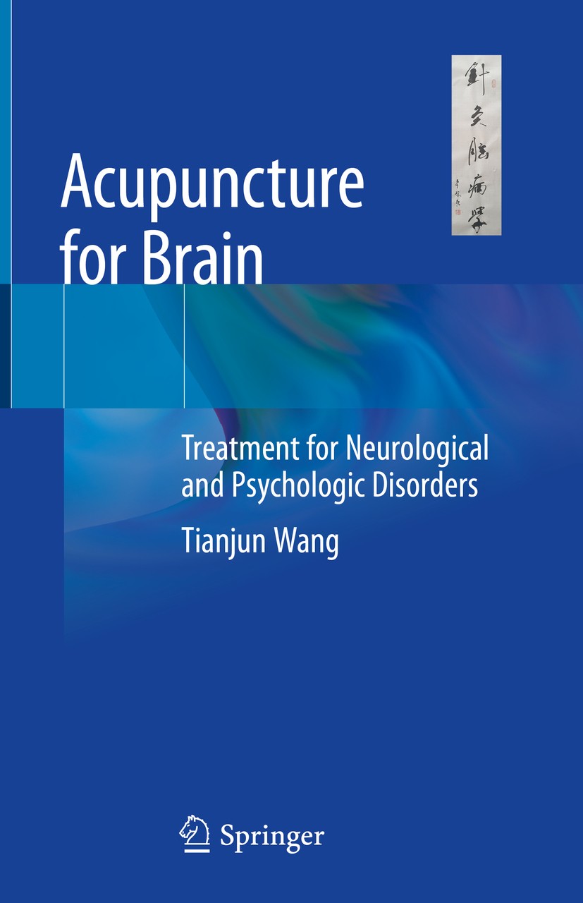 Acupuncture Energetics 東洋医学 Acupuncture for Brain: Treatment for Neurological and