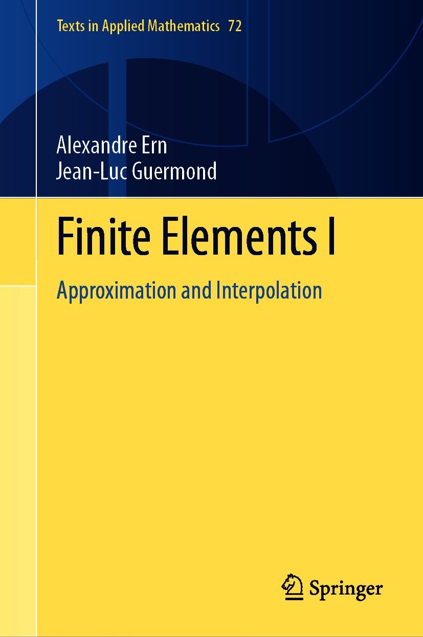 Finite Elements I: Approximation and Interpolation | SpringerLink Finite Elements I: Approximation and Interpolation | SpringerLink