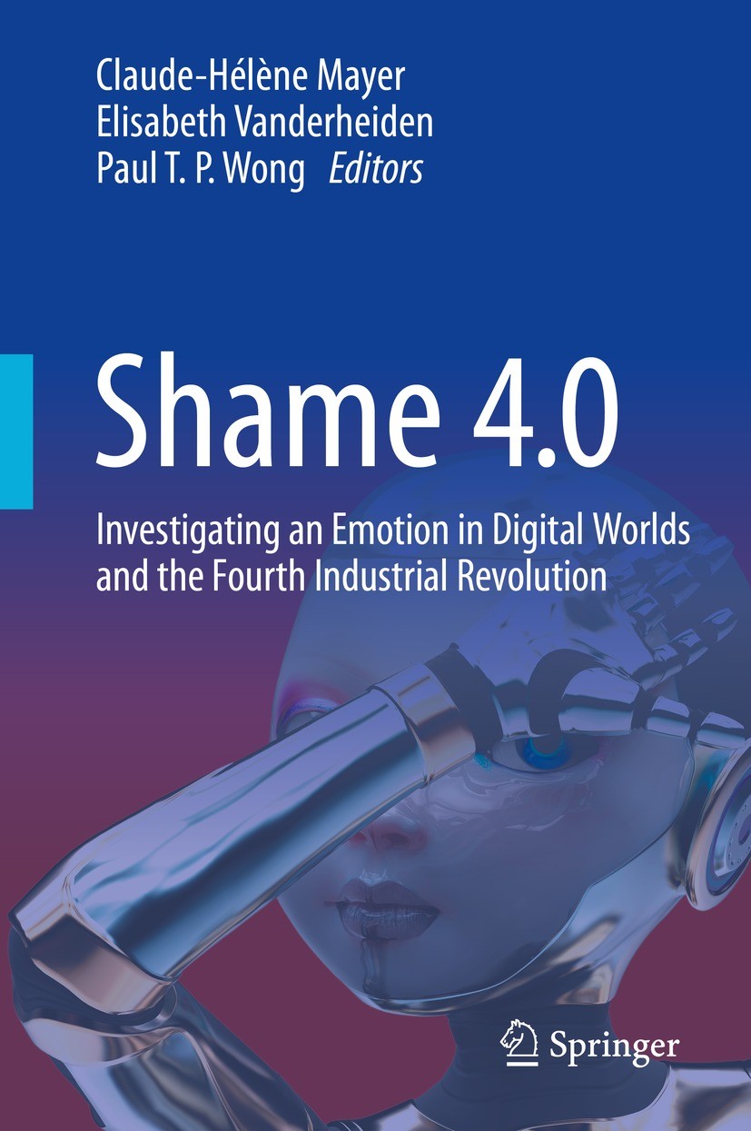 Shame 4.0: Investigating an Emotion in Digital Worlds and