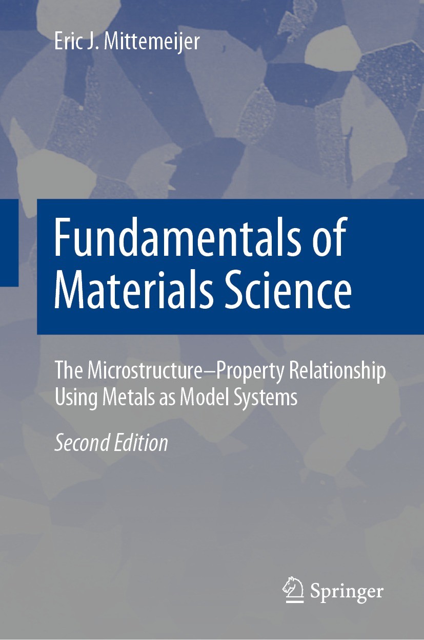 Fundamentals of Materials Science: The Microstructure–Property 