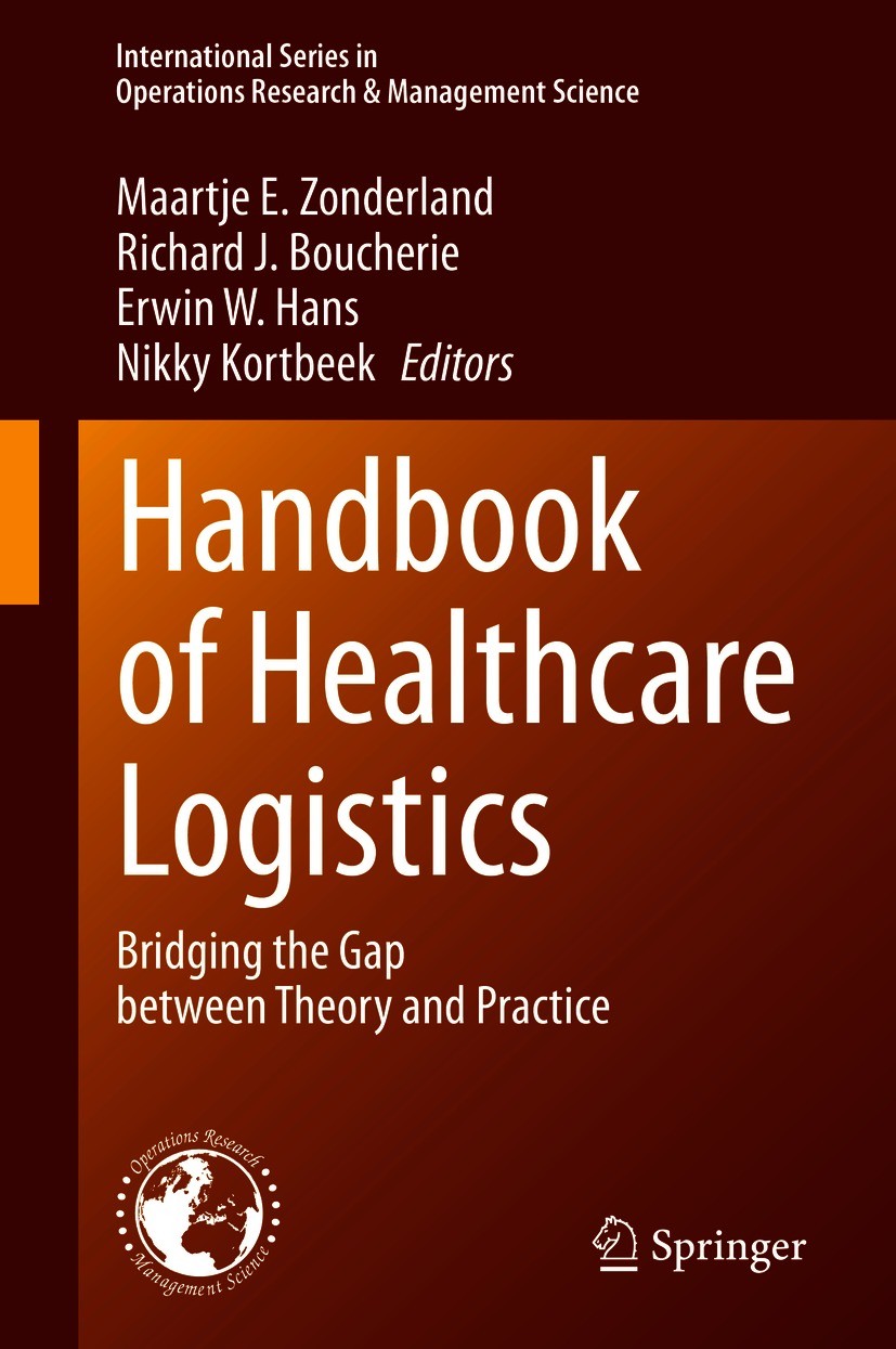 Handbook of Healthcare Logistics: Bridging the Gap between