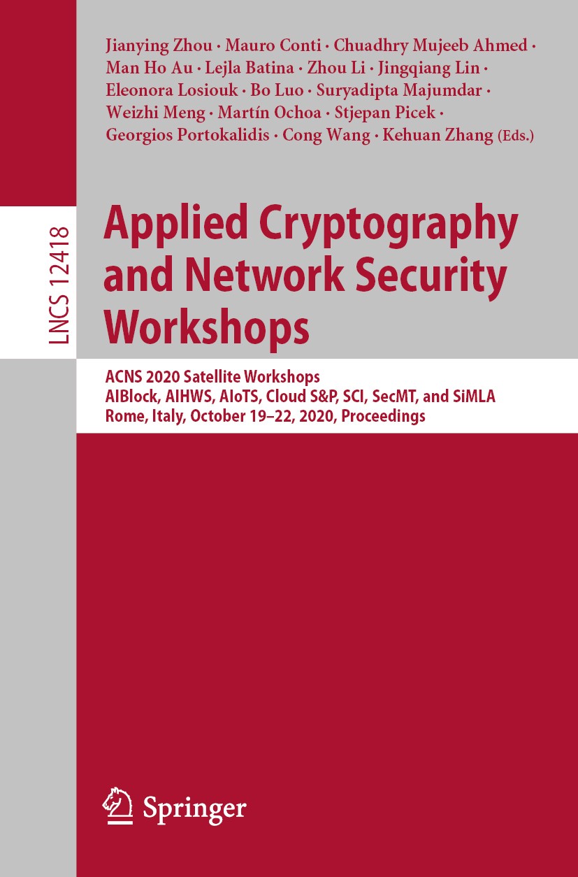Applied Cryptography and Network Security Workshops: ACNS 2020 