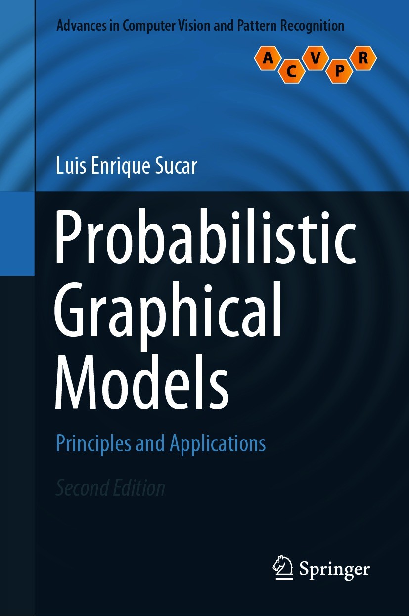 Probabilistic Graphical Models: Principles and Applications | SpringerLink Probabilistic Graphical Models: Principles and Applications | SpringerLink