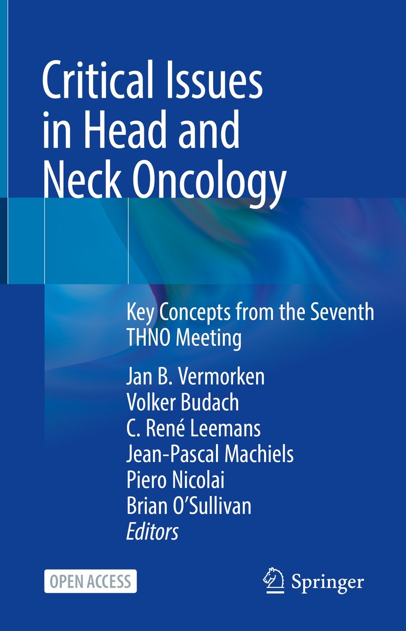 Critical Issues in Head and Neck Oncology: Key Concepts from the Seventh  THNO Meeting | SpringerLink