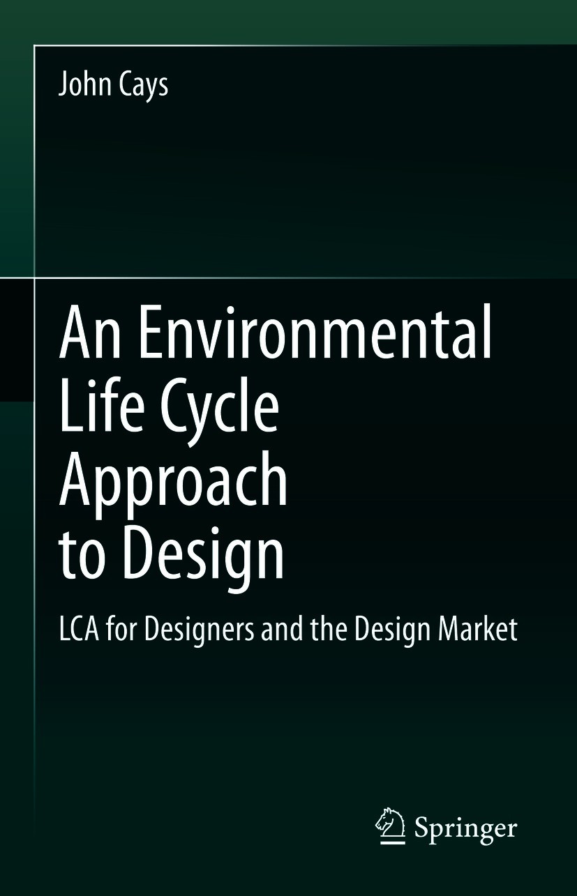 An Environmental Life Cycle Approach To Design Springerlink