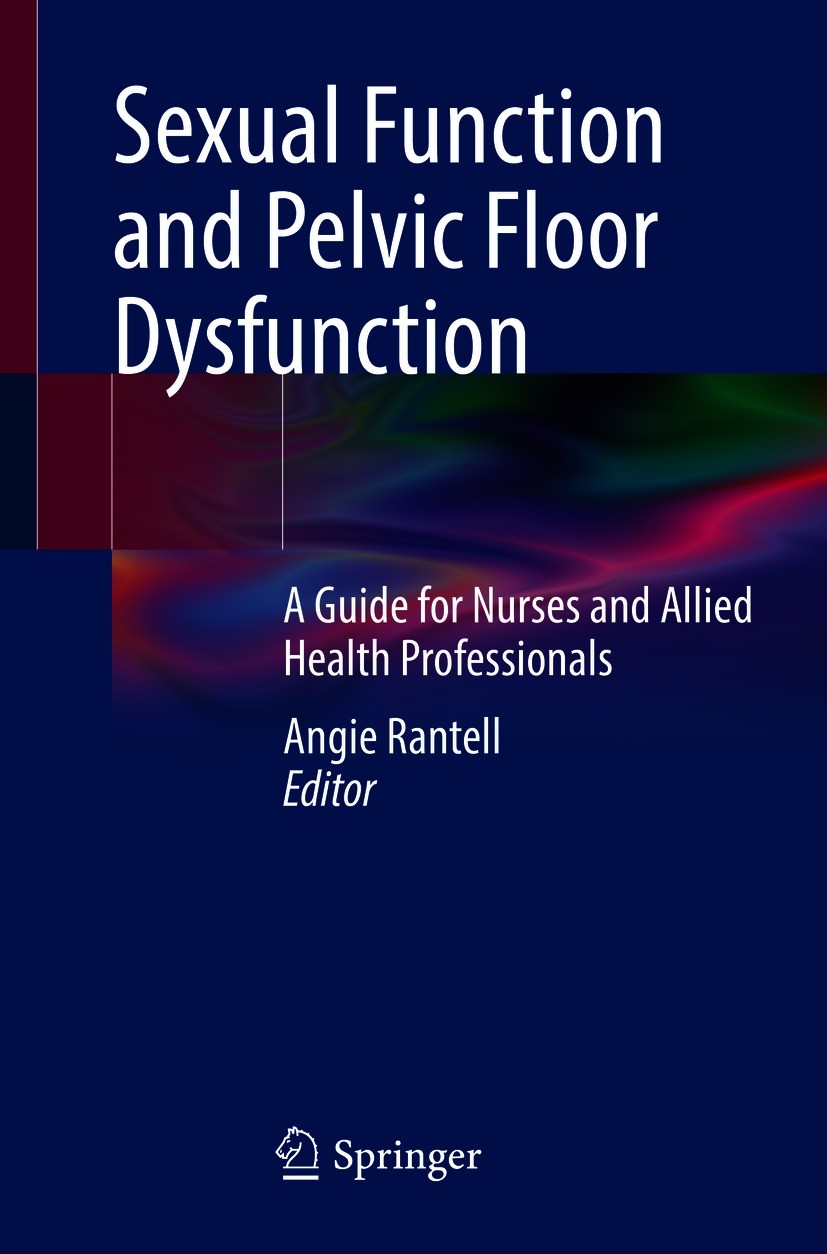 Sexual Function and Pelvic Floor Dysfunction A Guide for Nurses